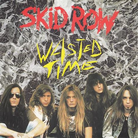 skid row meaning|wasted time skid row meaning.